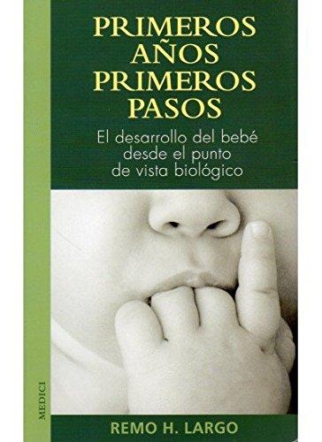 Primeros años, primeros pasos (NIÑOS Y ADOLESCENTES)