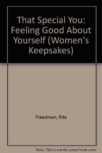 That Special You: Feeling Good About Yourself (Women's Keepsakes)