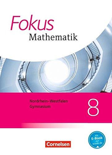 Fokus Mathematik - Nordrhein-Westfalen - Ausgabe 2013: 8. Schuljahr - Schülerbuch