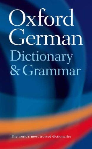 Oxford German Dictionary and Grammar