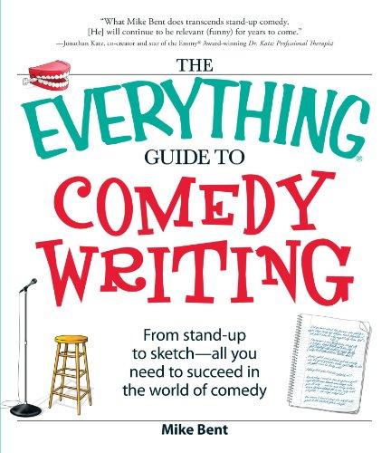 The Everything Guide to Comedy Writing (Everything Series)