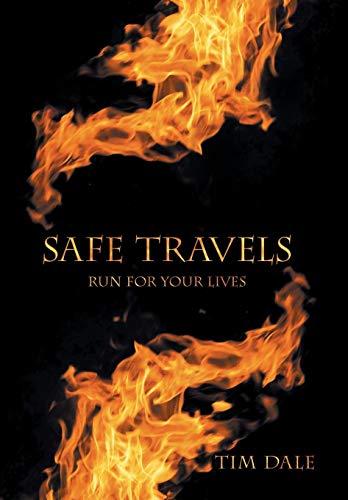 Safe Travels: Run for Your Lives