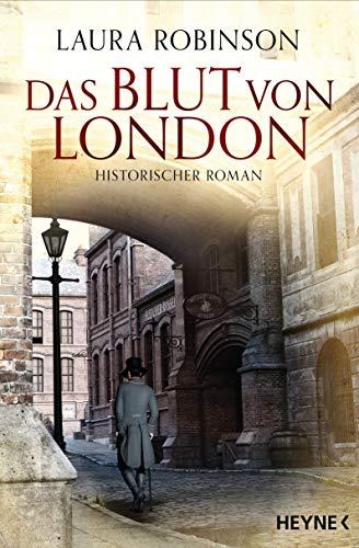 Das Blut von London: Historischer Roman