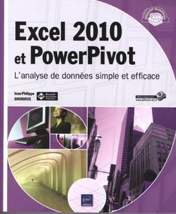 Excel 2010 et PowerPivot : l'analyse de données simple et efficace