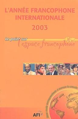 L'année francophone internationale