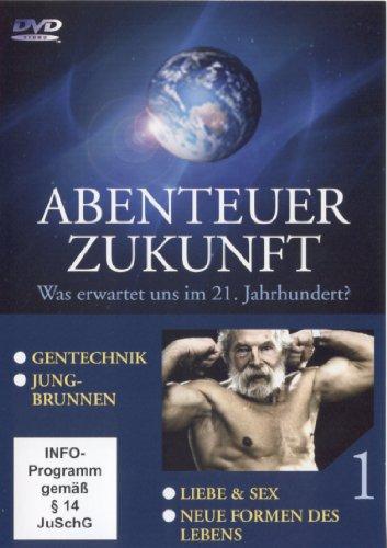 Abenteuer Zukunft, Teil 1