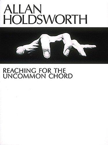 Allan Holdsworth - Reaching for the Uncommon Chord (Master Classes)