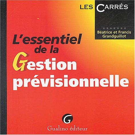 L'essentiel de la gestion prévisionnelle