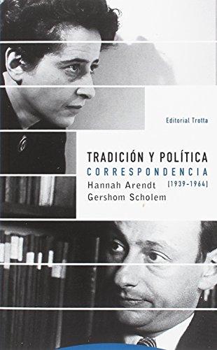 Tradición y política : correspondencia (1939-1964) (Tiempo recobrado)