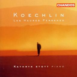 Koechlin: Les Heures Persanes Op.65