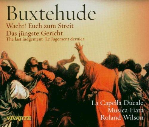 Buxtehude - Wacht! Euch zum Streit (Das jüngste Gericht)