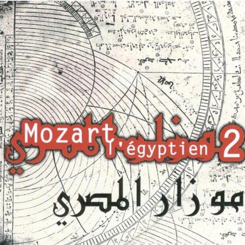 Mozart l Egyptien Vol.2