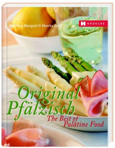 Original Pfälzisch - The Best of Palatine Food