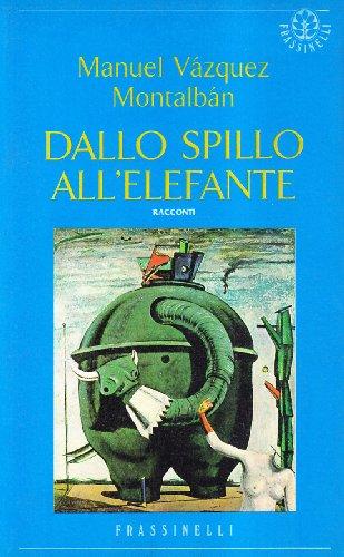 Dallo spillo all'elefante (Noche oscura)