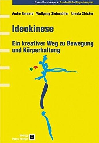 Ideokinese: Ein kreativer Weg zu Bewegung und Körperhaltung