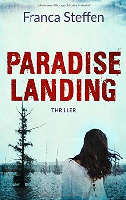 Paradise Landing: Thriller