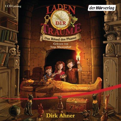 Laden der Träume - Das Rätsel des Pharao: Band 2