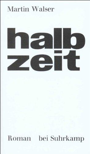 Halbzeit: Roman