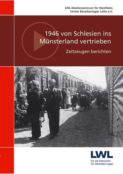 1946 von Schlesien ins Münsterland vertrieben: Zeitzeugen berichten