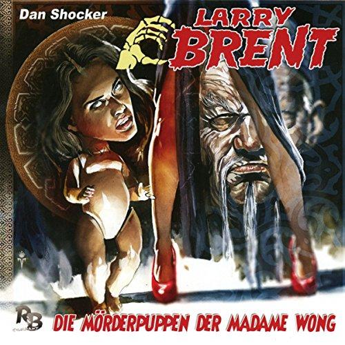 Die Mörderpuppen der Madame Wong (22) (Original Dan Shocker Hörspiele)