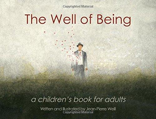 The Well of Being: A Children's Book for Adults