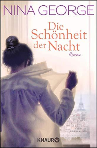 Die Schönheit der Nacht: Roman