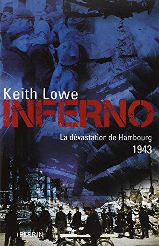 Inferno : la dévastation de Hambourg, 1943