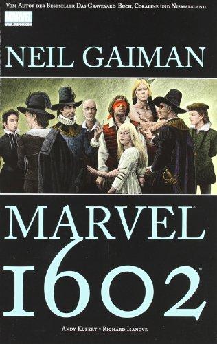 Neil Gaiman: Marvel 1602