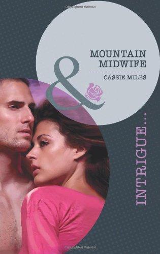 Mountain Midwife (Mills & Boon Intrigue)