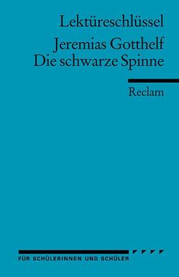 Jeremias Gotthelf: Die schwarze Spinne. Lektüreschlüssel