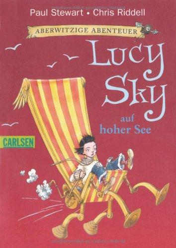 Aberwitzige Abenteuer, Band 2: Lucy Sky auf hoher See