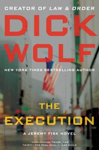 The Execution: A Jeremy Fisk Novel (Jeremy Fisk Novels, Band 2)