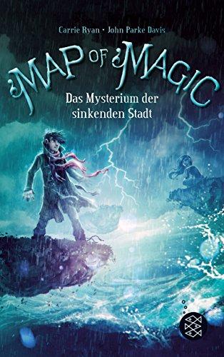 Map of Magic – Das Mysterium der sinkenden Stadt (Bd. 2) (Map of Magic - Weltensegler)