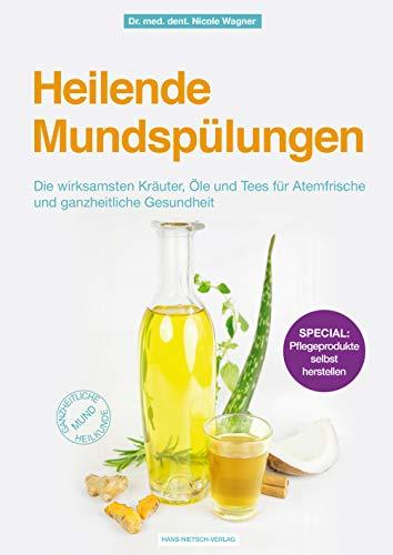 Heilende Mundspülungen: Die wirksamsten Kräuter, Öle und Tees für Atemfrische und ganzheitliche Gesundheit