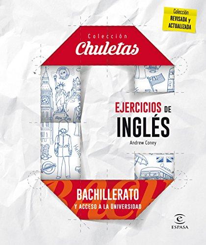 Ejercicios de inglés para bachillerato (CHULETAS)