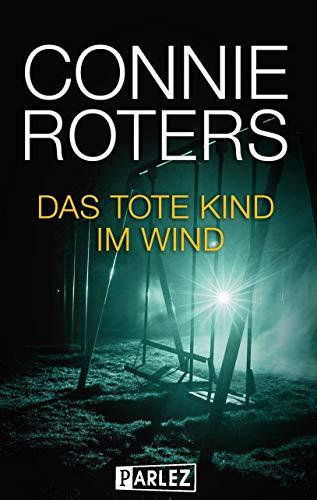 Das tote Kind im Wind