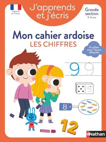 J'apprends et j'écris : mon cahier ardoise : les chiffres, grande section, 5-6 ans