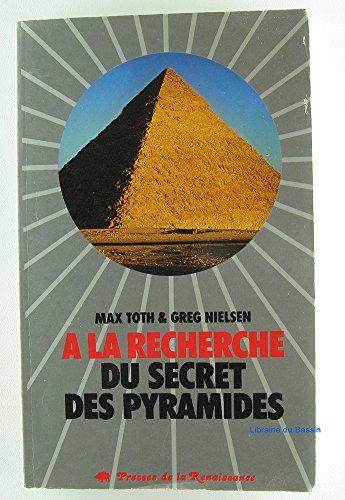 À la recherche du secret des pyramides