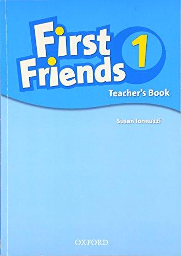 Iannuzzi, S: First Friends 1: Teacher's Book (Little & First Friends)