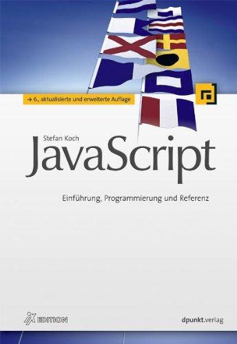 JavaScript: Einführung, Programmierung und Referenz