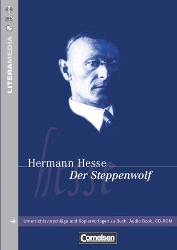 LiteraMedia: Der Steppenwolf: Handreichungen für den Unterricht. Unterrichtsvorschläge und Kopiervorlagen