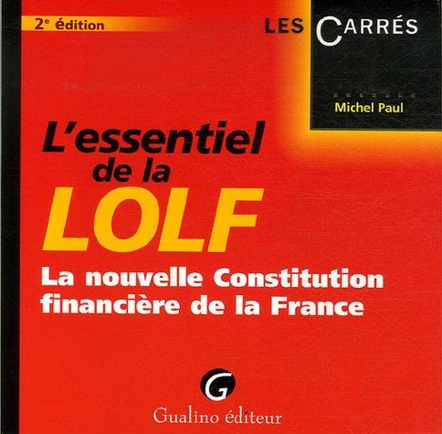 L'essentiel de la LOLF : la nouvelle constitution financière de la France