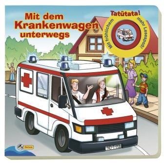 Mit dem Krankenwagen unterwegs: Mit Klangknopf