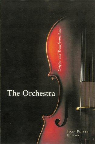 Orchestra: Origins and Transformations