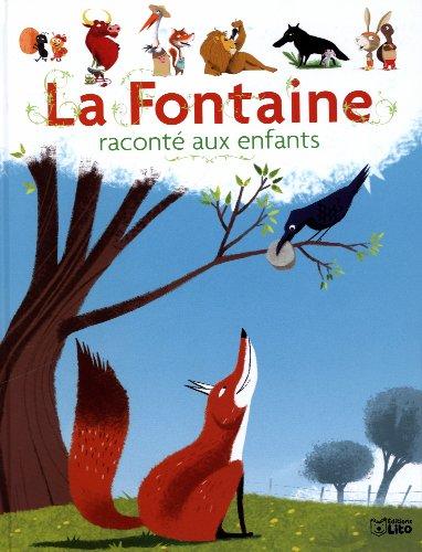 La Fontaine raconté aux enfants