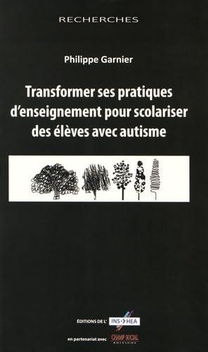 Transformer ses pratiques d'enseignement pour scolariser des élèves avec autisme