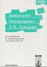 Spielerische Sachaufgaben 3./4. Schuljahr