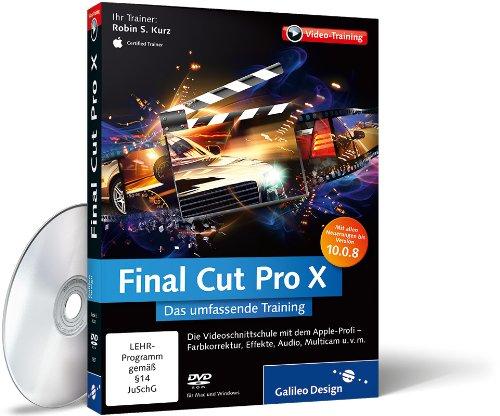 Final Cut Pro X - Das umfasssende Training