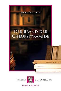 Der Brand der Cheopspyramide