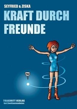 Kraft durch Freunde